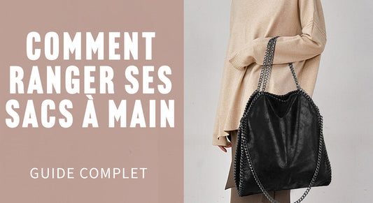 26 Meilleures Façons de Ranger ses Sacs à Main et Pochettes DivineBandouliere